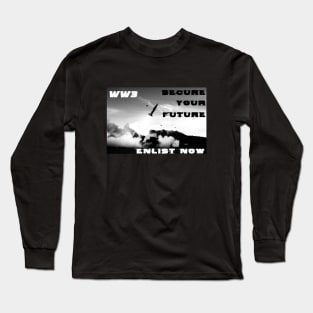 World War III propaganda Long Sleeve T-Shirt